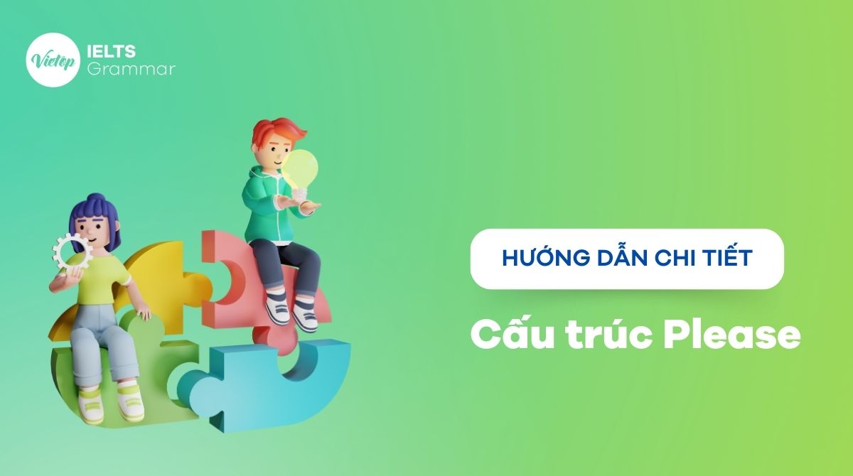 Cấu trúc please