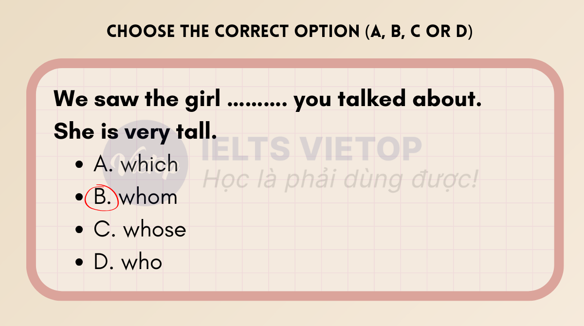 Choose the correct option (A, B, C or D) 