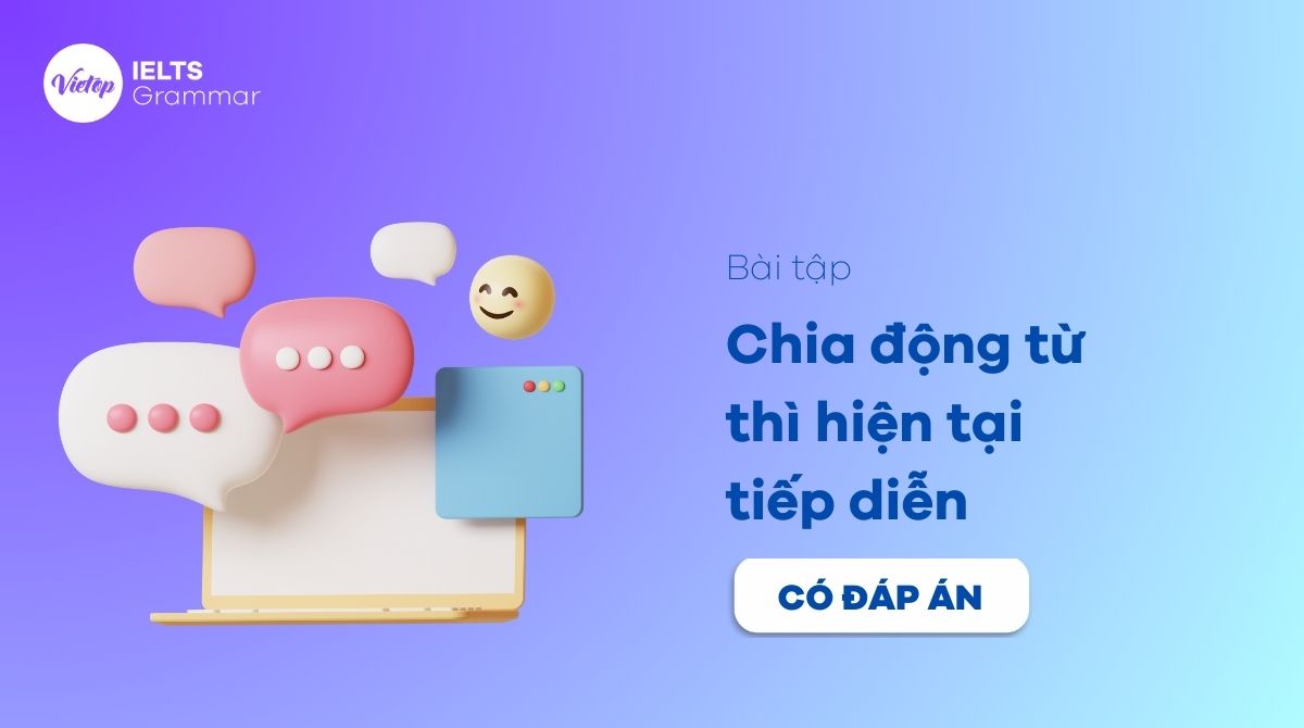 bài tập chia động từ thì hiện tại tiếp diễn