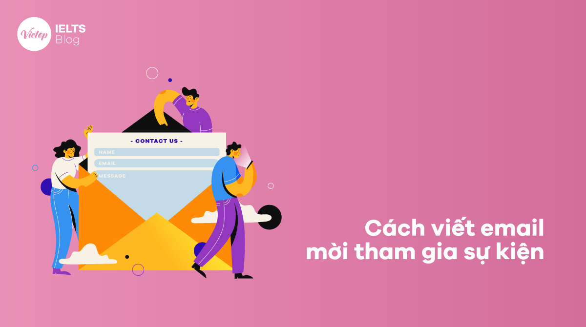 Cách viết email mời tham gia sự kiện