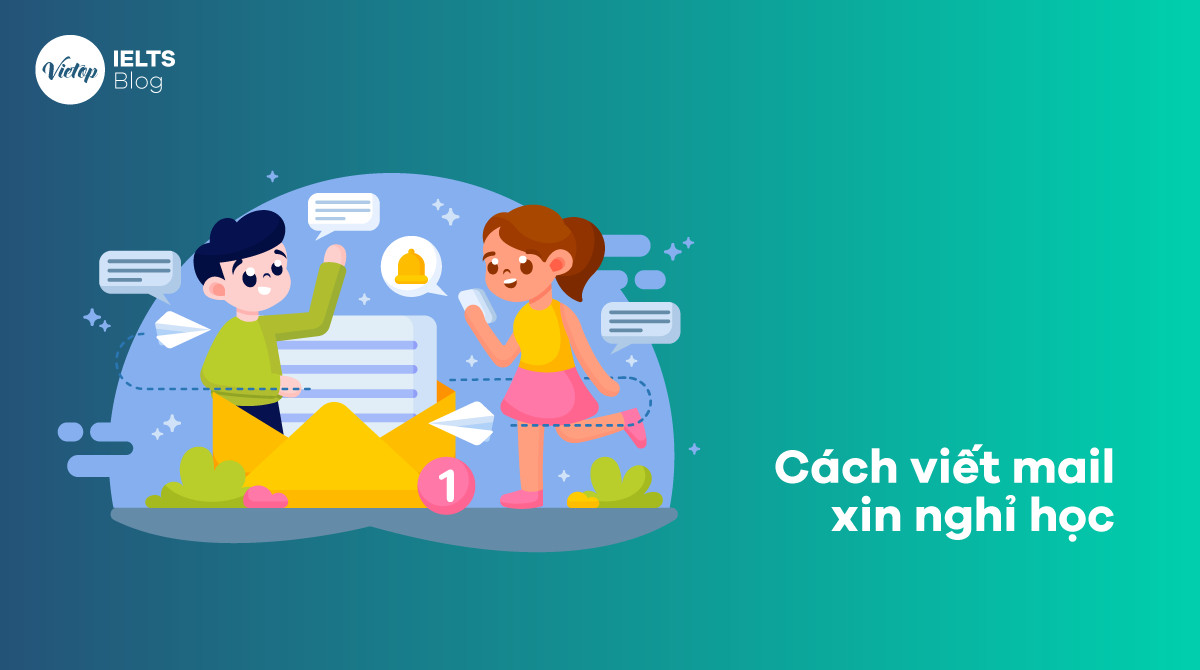 Cách viết mail xin nghỉ học