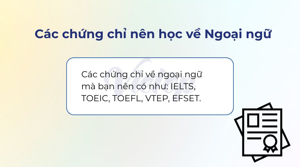 Tổng hợp một số chứng chỉ về Ngoại ngữ nên học