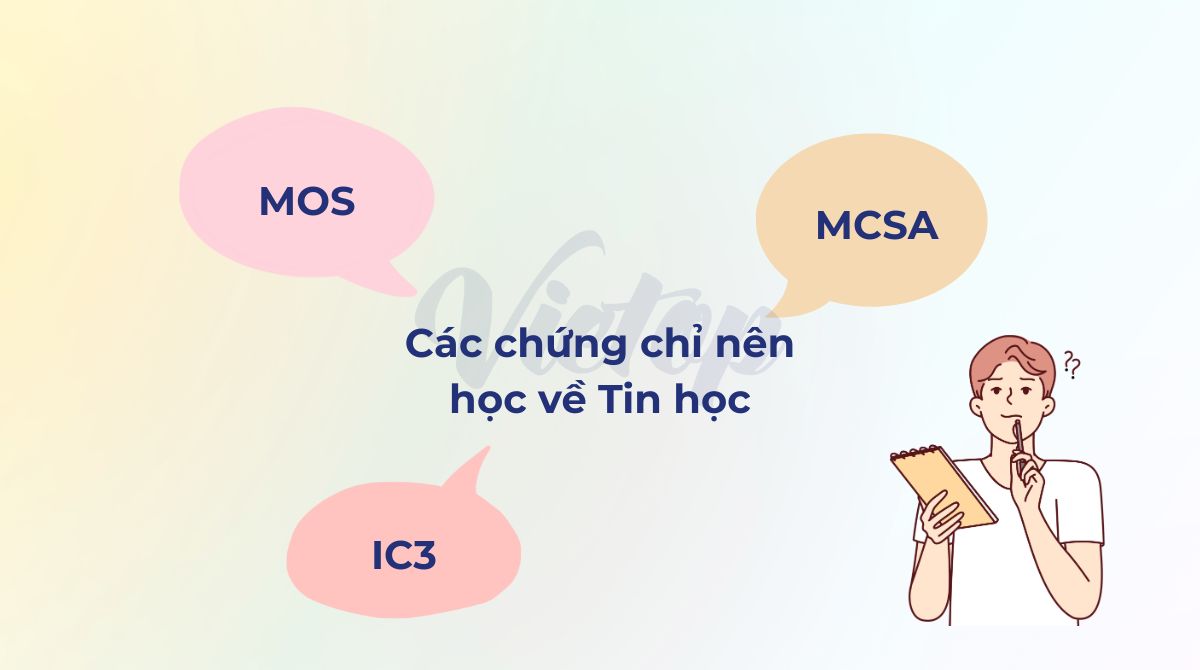 Tổng hợp các chứng chỉ nên học về Tin học