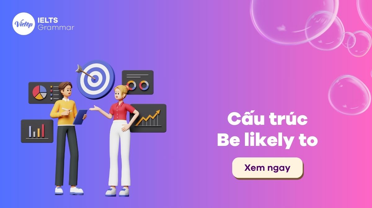 Cấu trúc be likely to