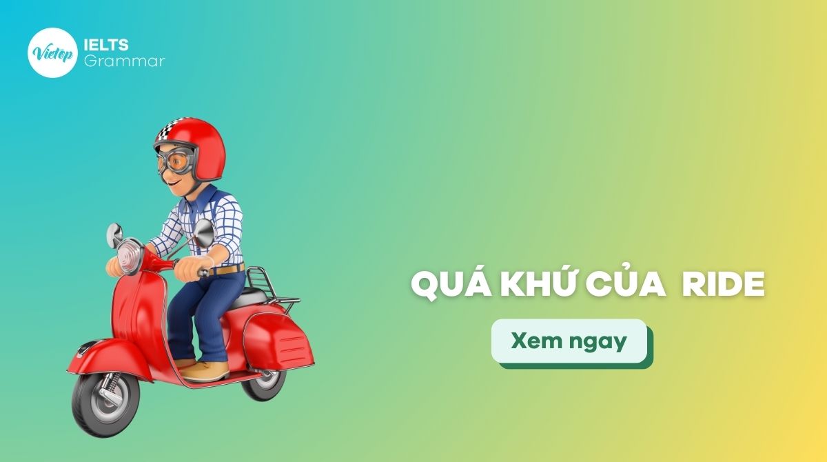 Quá khứ của ride