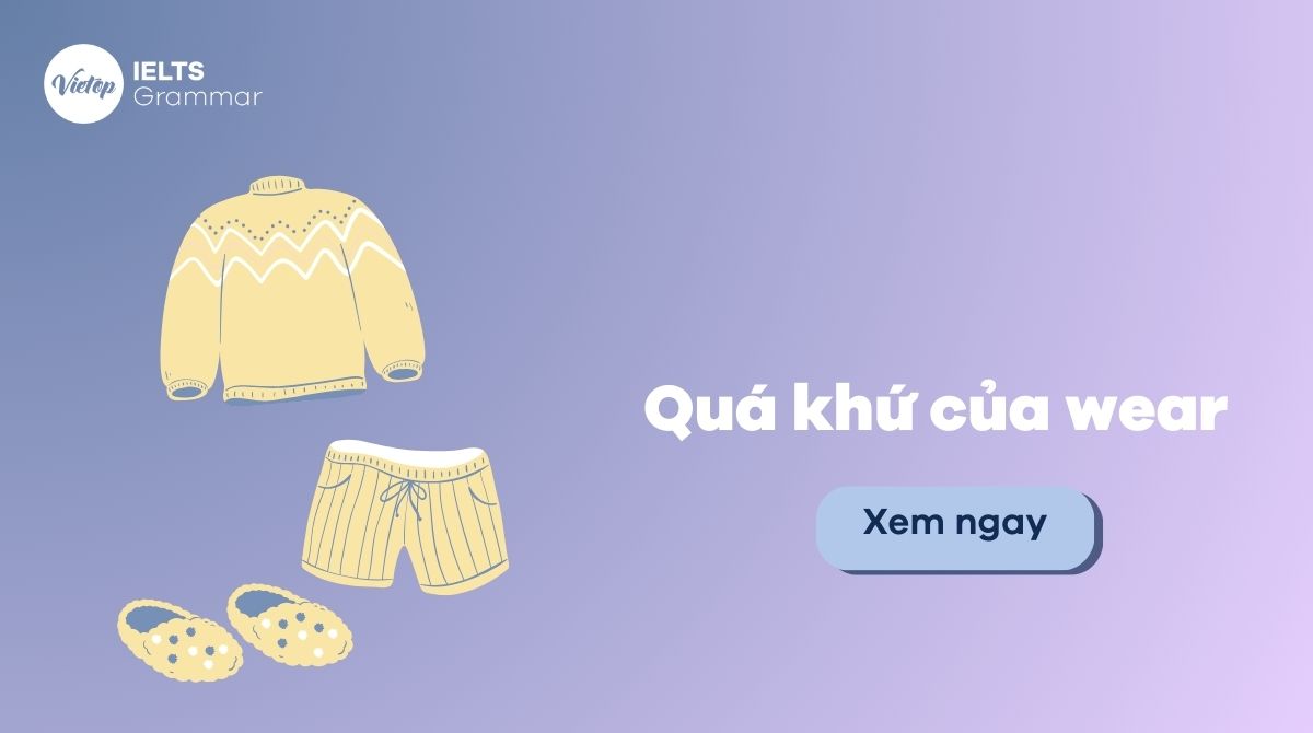 Quá khứ của wear