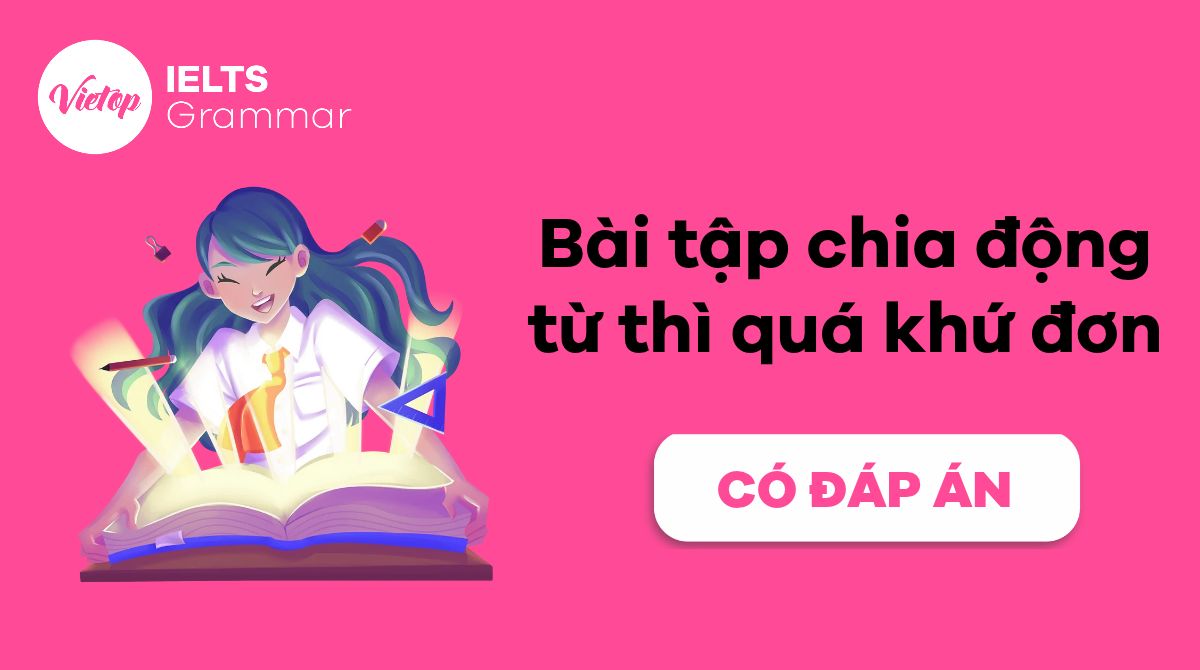 Bài tập chia động từ thì quá khứ đơn