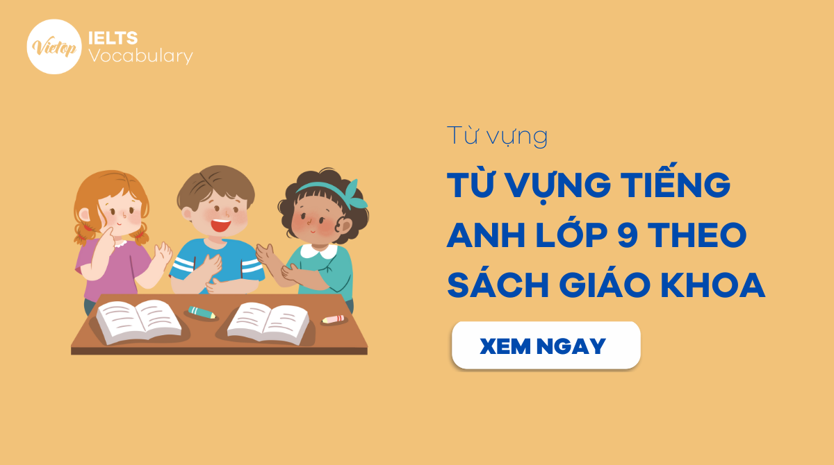 từ vựng tiếng Anh lớp 9