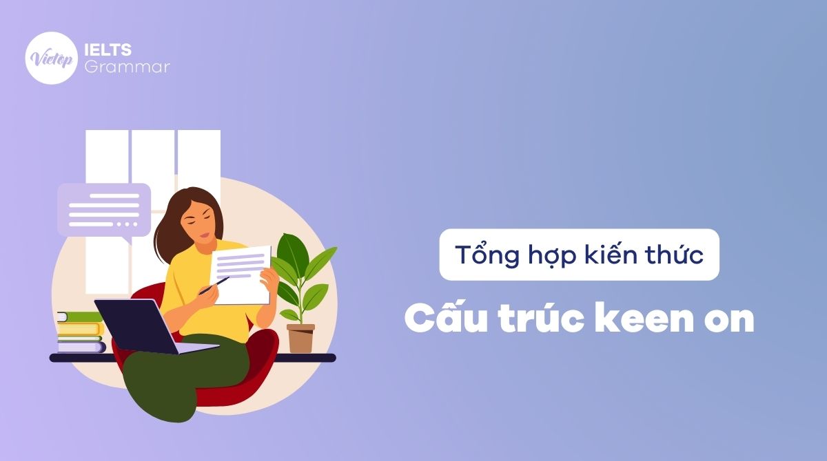 Cấu trúc keen on