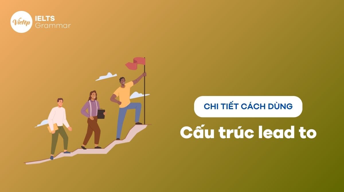 Cấu trúc lead to