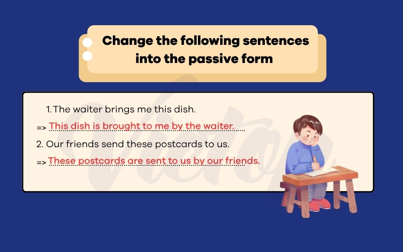 Change the following sentences into the passive form