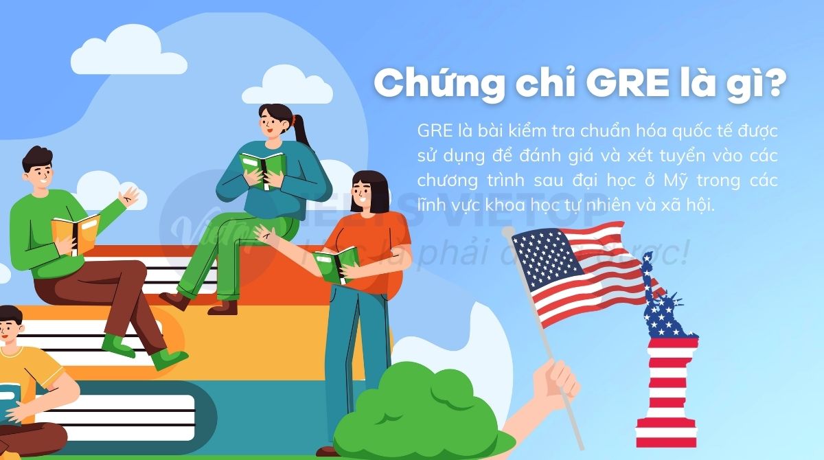 Chứng chỉ GRE là gì 