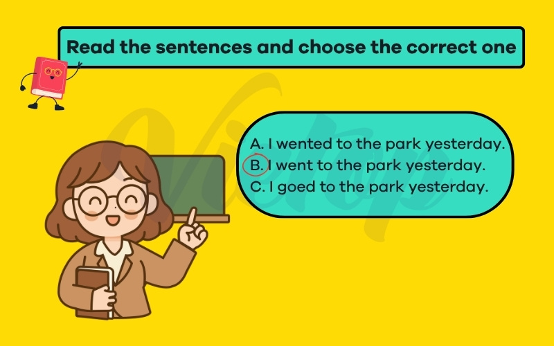 Read the sentences and choose the correct one