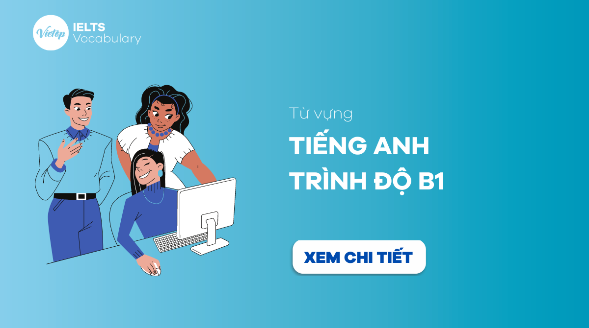 từ vựng tiếng Anh B1