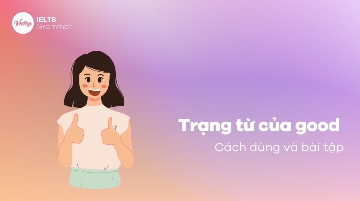 Trạng từ của good