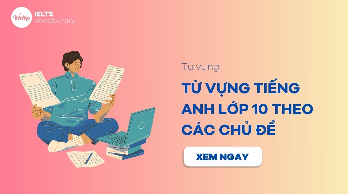 từ vựng tiếng Anh lớp 10