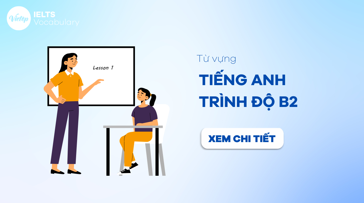 từ vựng tiếng Anh B2