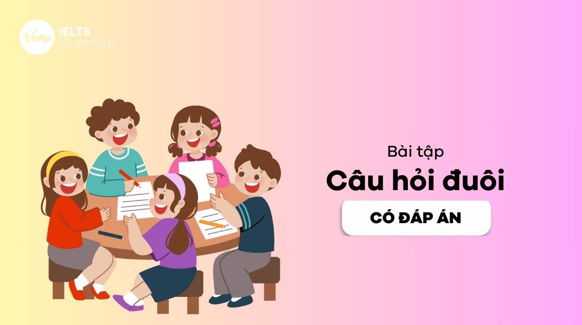 Bài tập câu hỏi đuôi