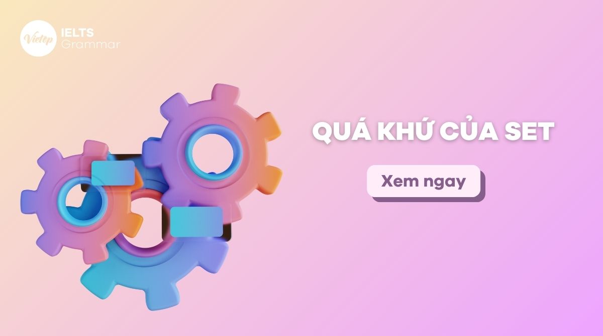 Quá khứ của set