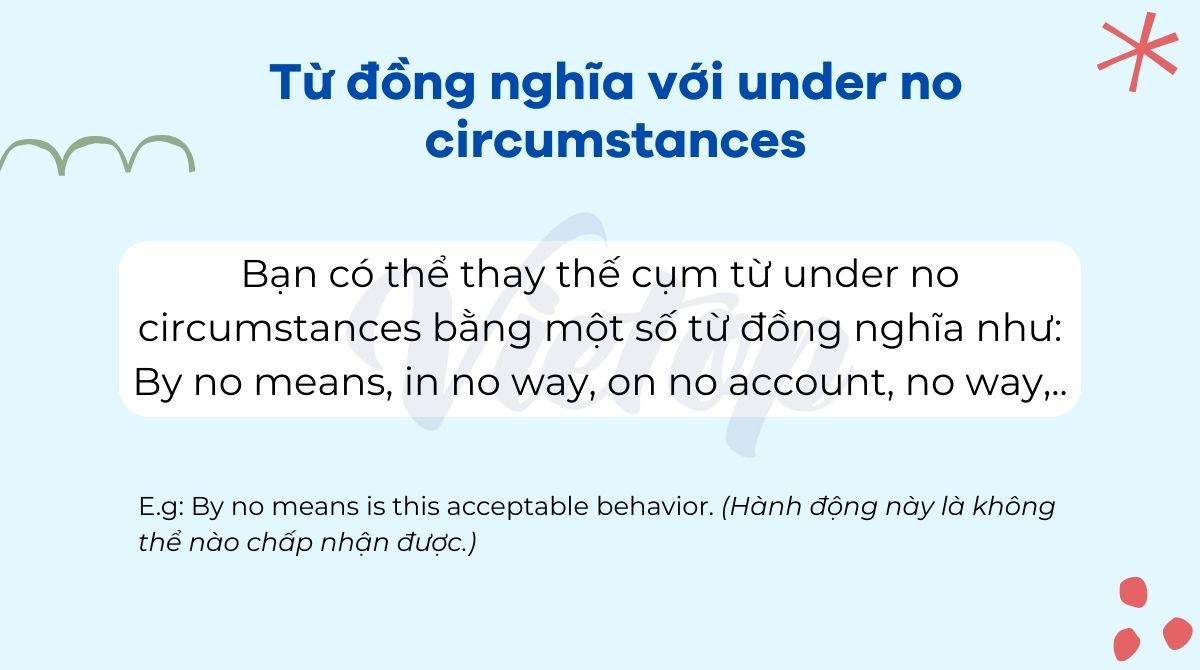 Từ đồng nghĩa với under no circumstances