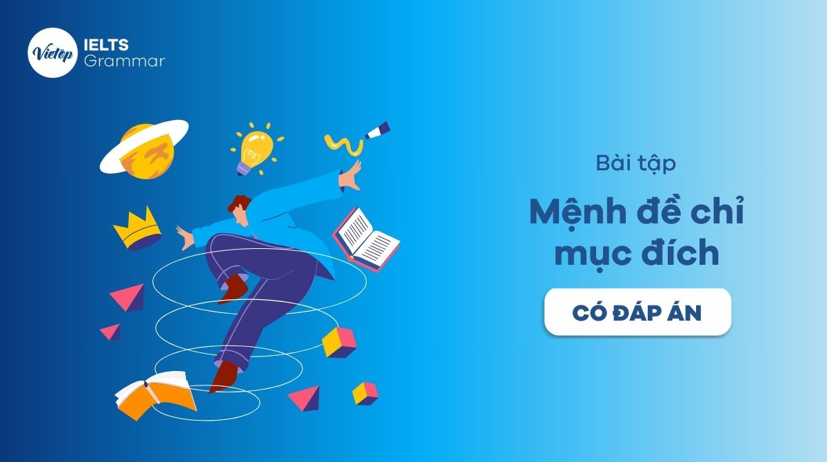 Bài tập mệnh đề chỉ mục đích