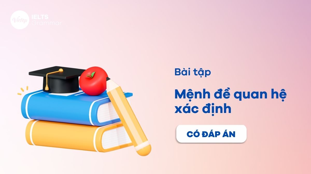 bài tập mệnh đề quan hệ xác định