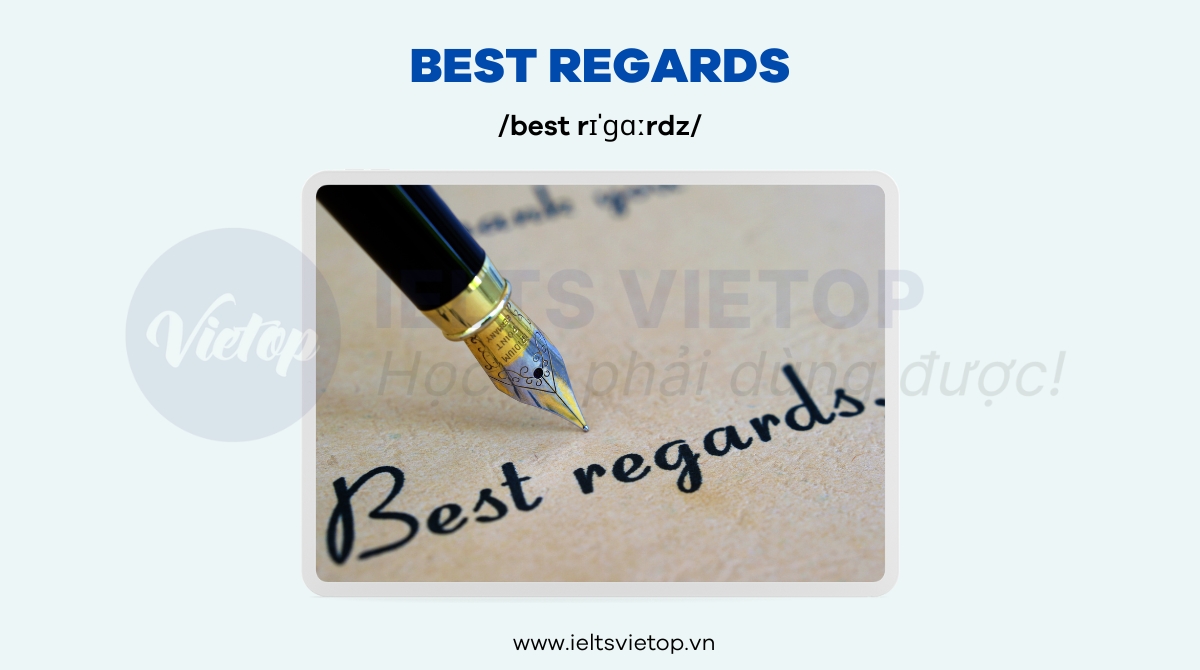 best regards là gì