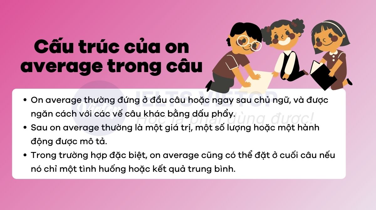 Cấu trúc của on average