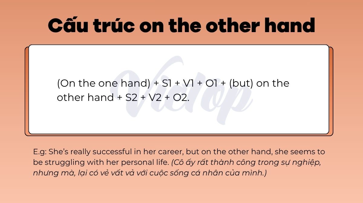 Cấu trúc và cách dùng on the other hand trong tiếng Anh