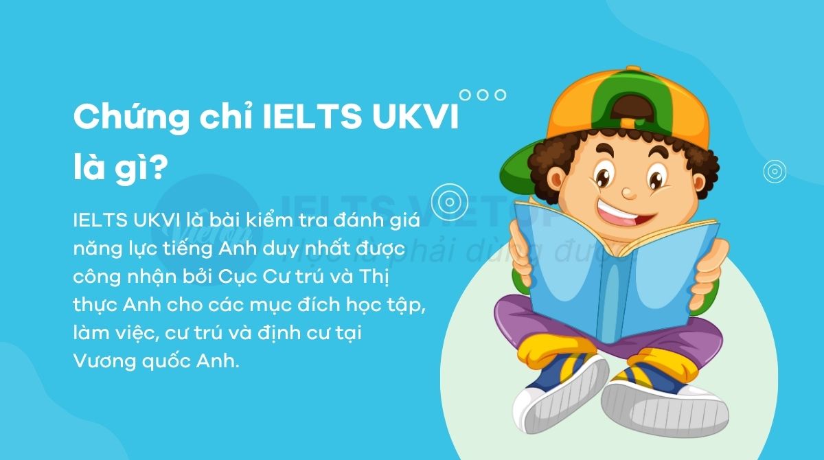 Chứng chỉ IELTS UKVI là gì