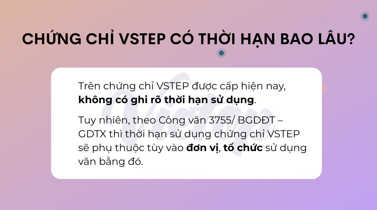 Chứng chỉ VSTEP có thời hạn bao lâu?