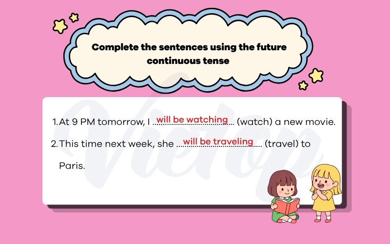 Complete the sentences using the future continous tense