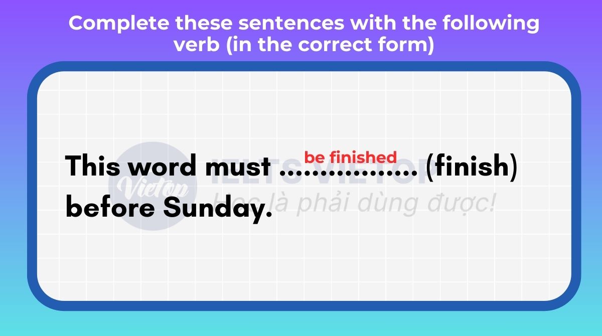 Complete these sentences with the following verb