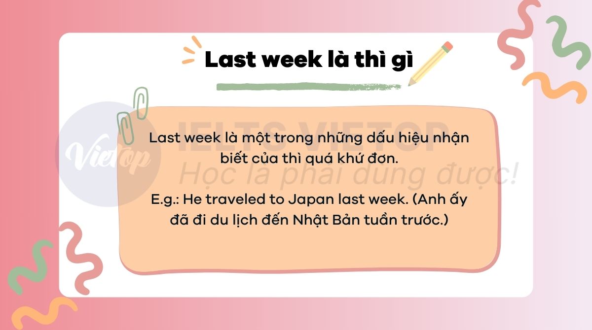 Giải đáp last week là thì gì