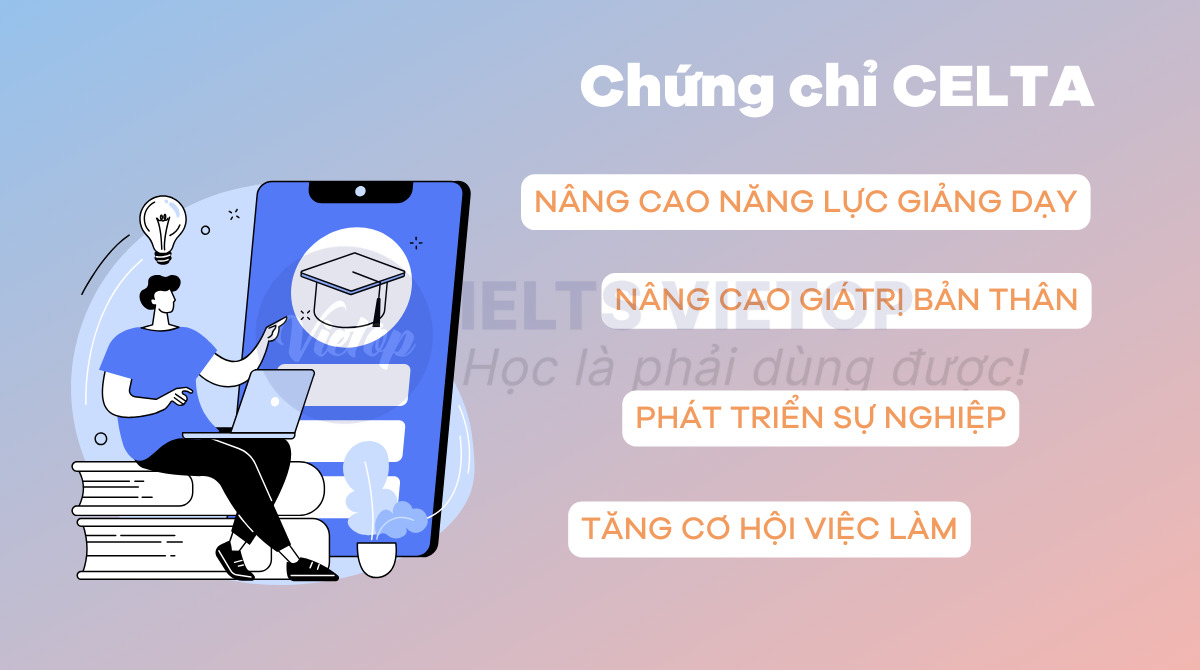 Lợi ích chứng chỉ CELTA 