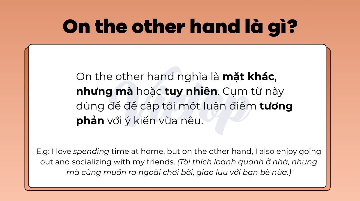 On the other hand là gì?