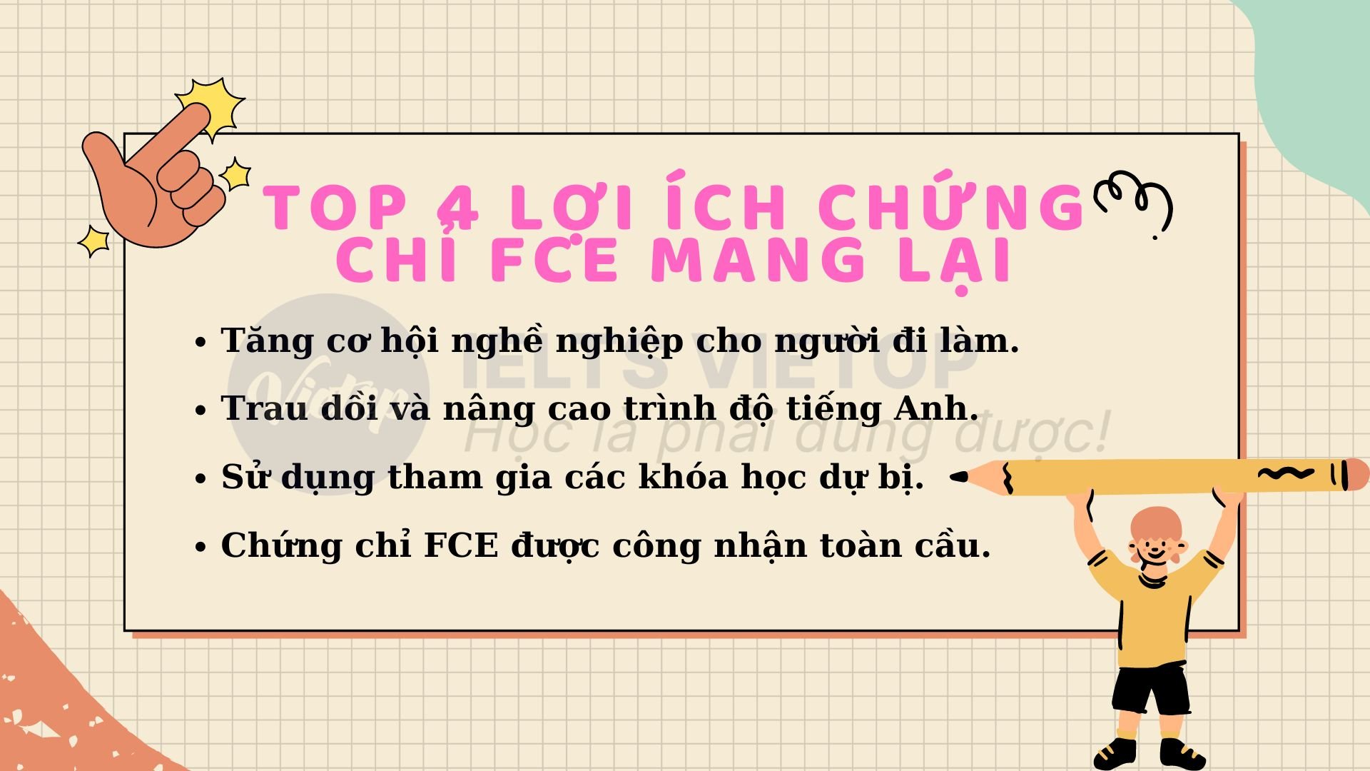 Top 4 lợi ích chứng chỉ FCE mang lại là gì?