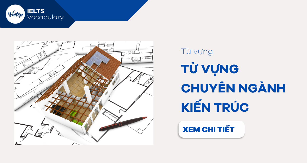 từ vựng chuyên ngành kiến trúc