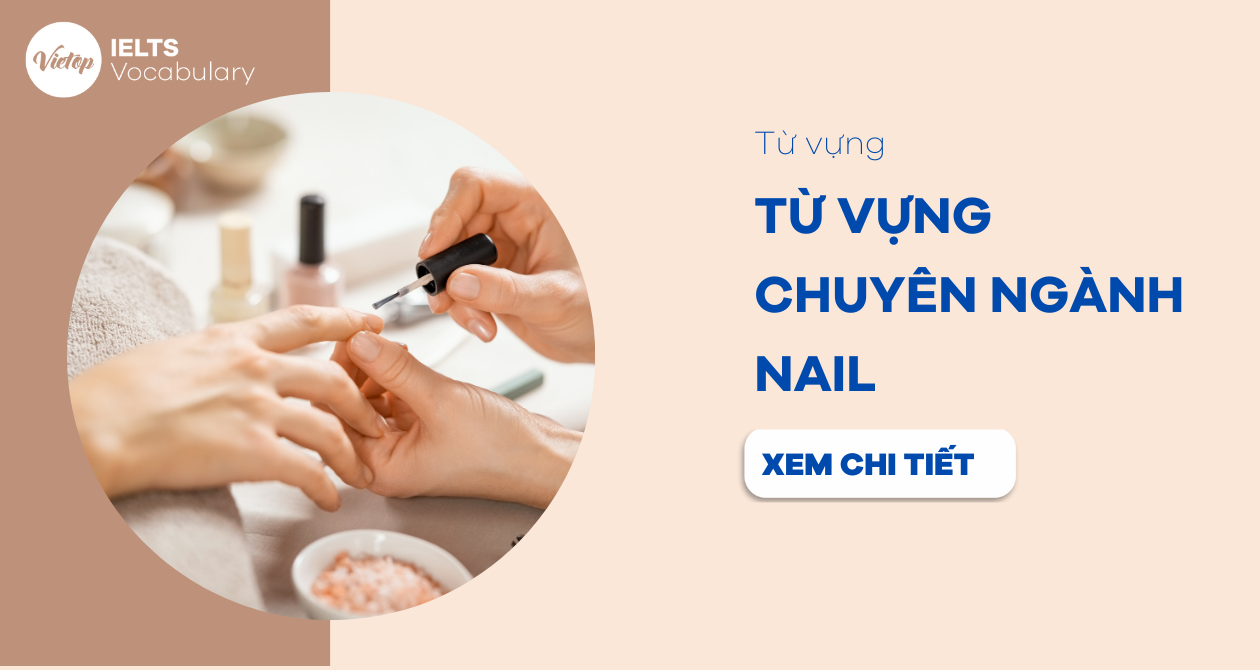 từ vựng tiếng anh ngành nail