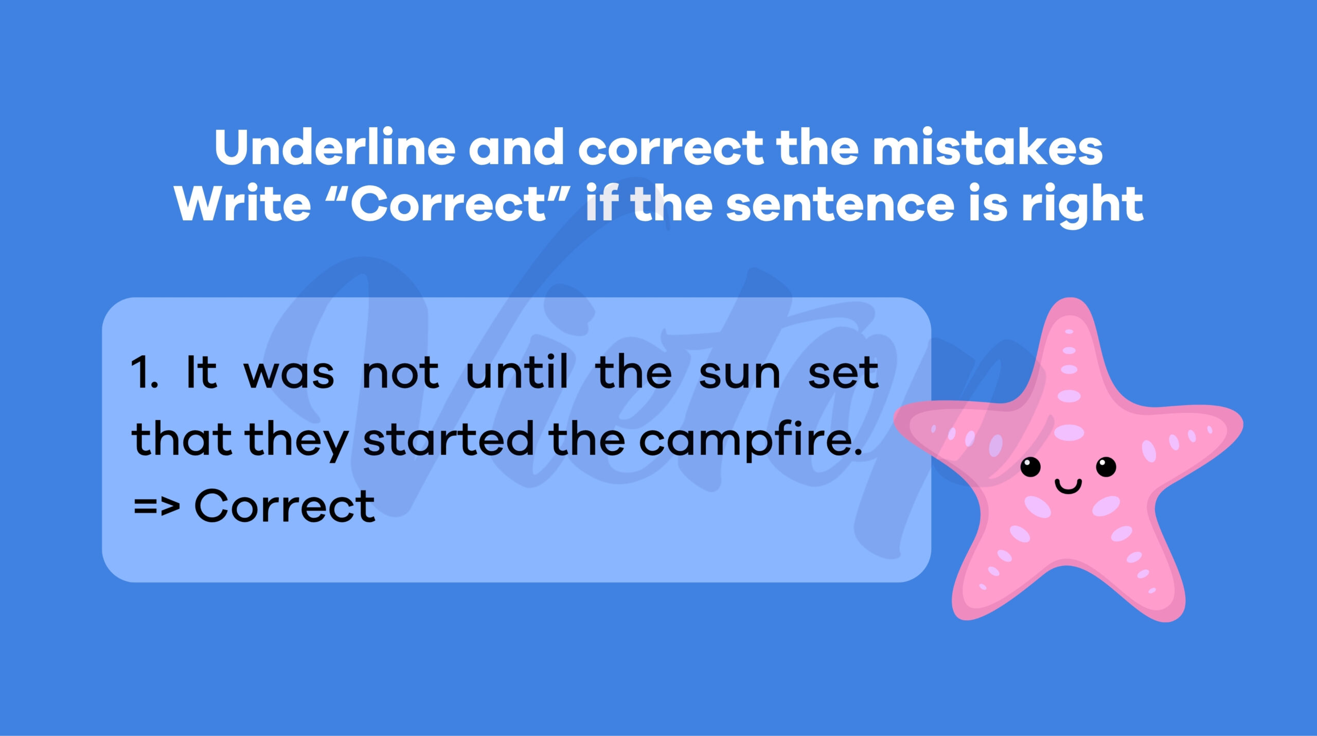 Underline and correct the mistakes