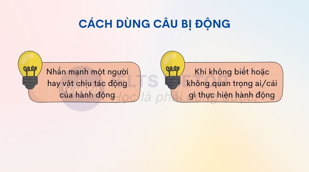 Cách dùng câu bị động trong tiếng Anh