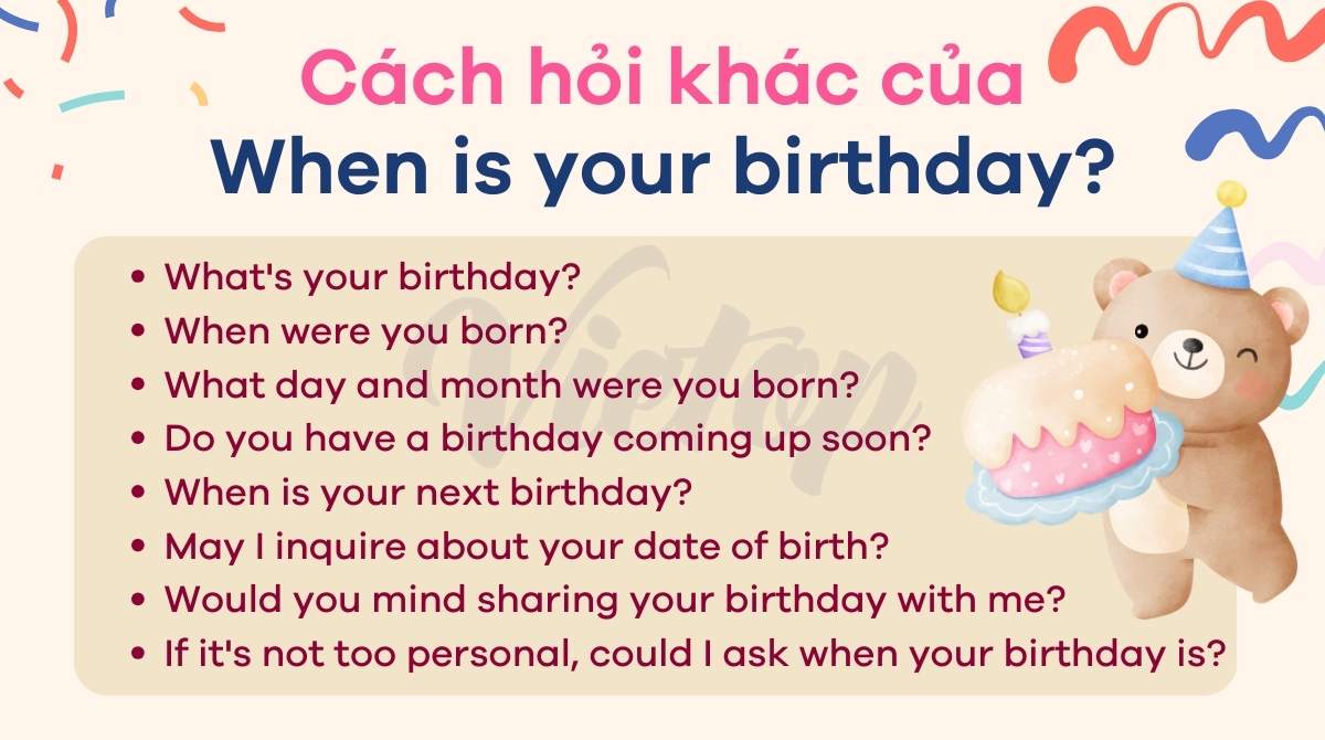 Cách nói khác của when is your birthday