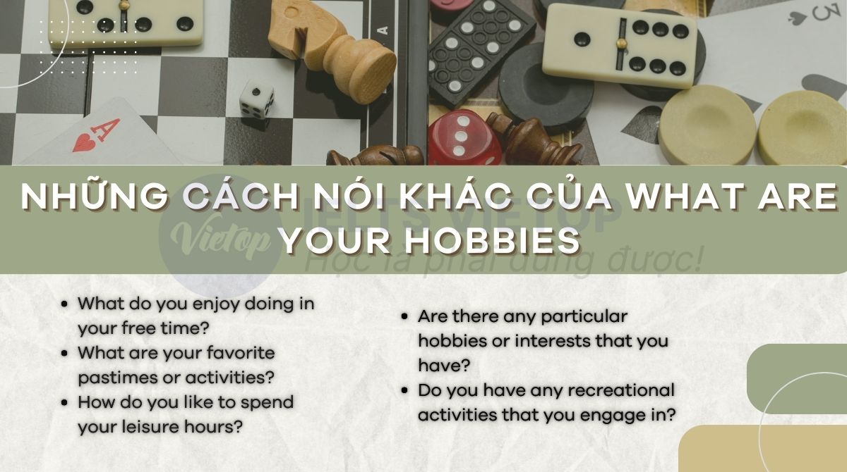 Cách nói khác của what are your hobbies