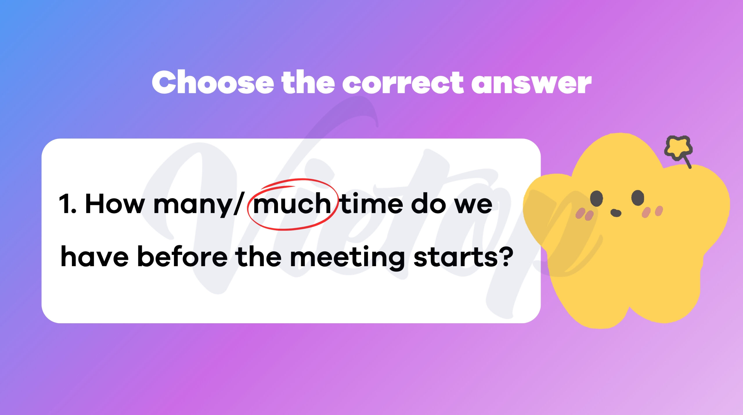 Choose the correct answer