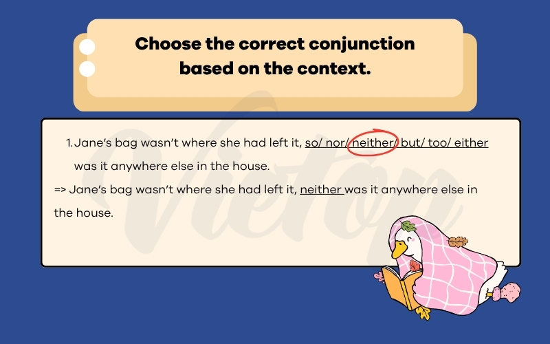 Choose the correct conjunction based on the context