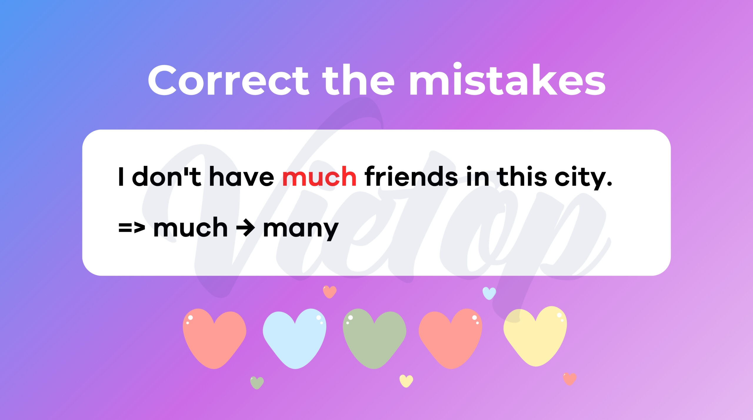 Correct the mistakes