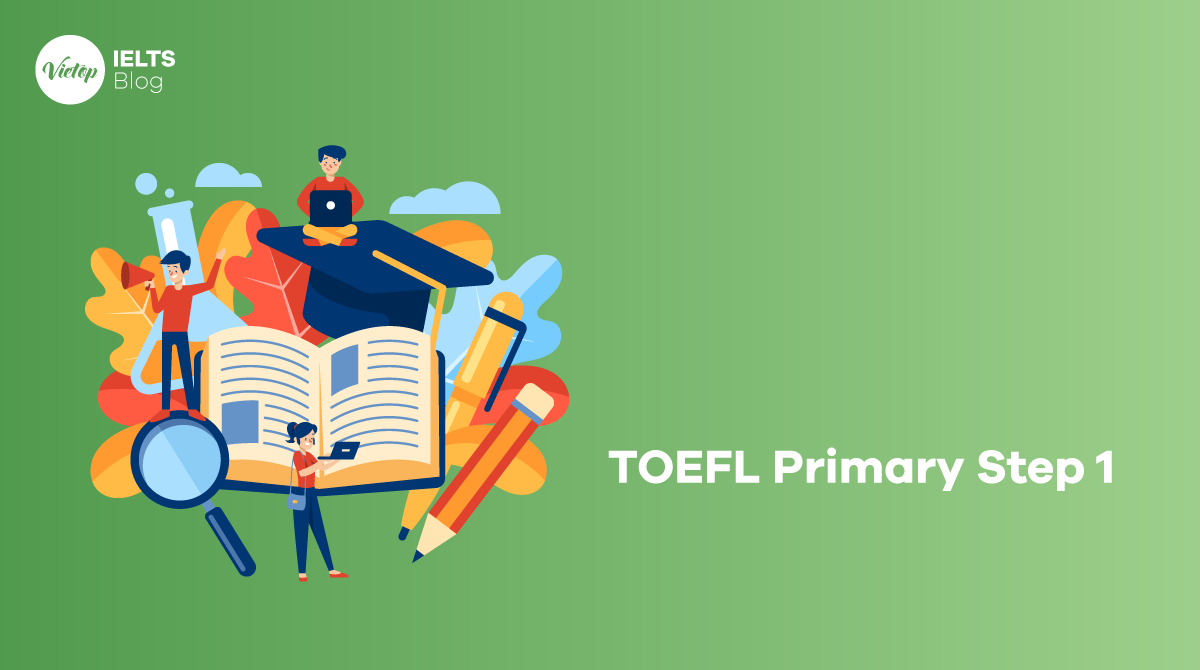 TOEFL Primary Step 1