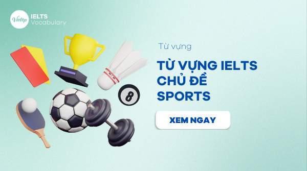 từ vựng ielts chủ đề sport