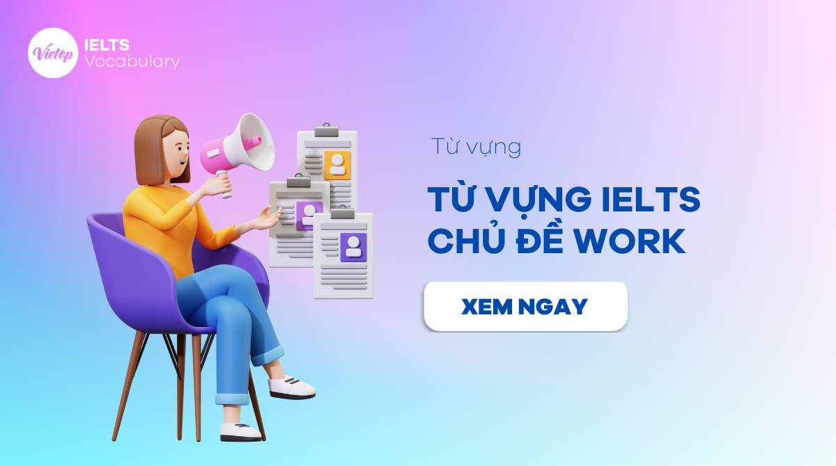 từ vựng ielts chủ đề work