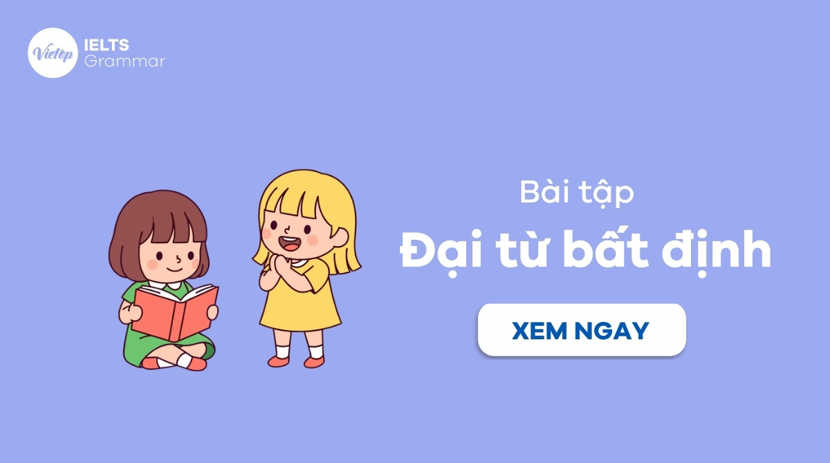 Bài tập đại từ bất định